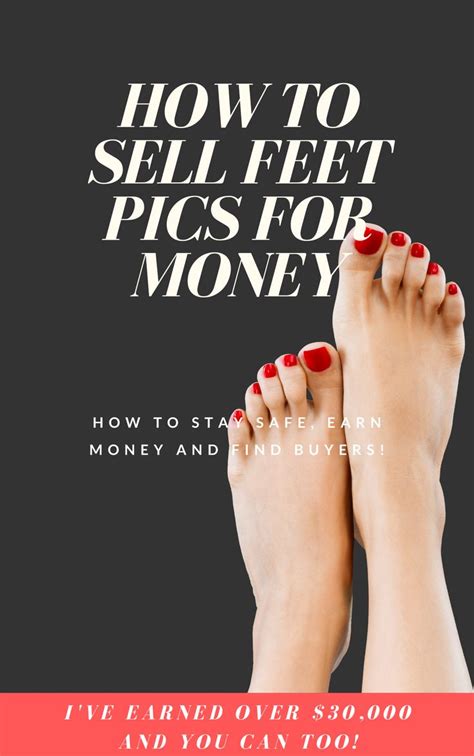 upload feet pictures for money|How To Sell Feet Pics in 2024 [16 Legit Places To Get。